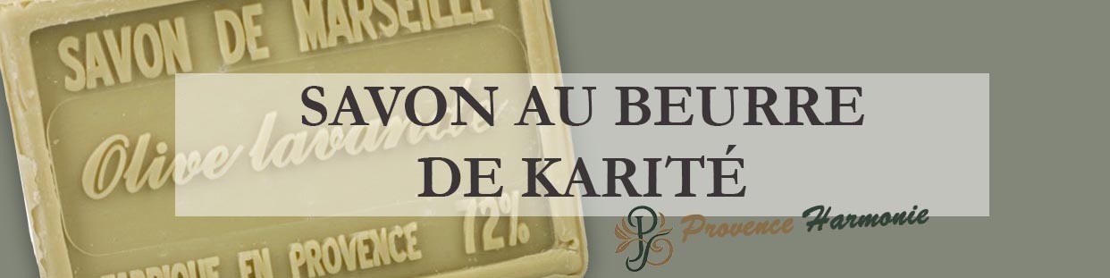 Savon au Beurre de Karité