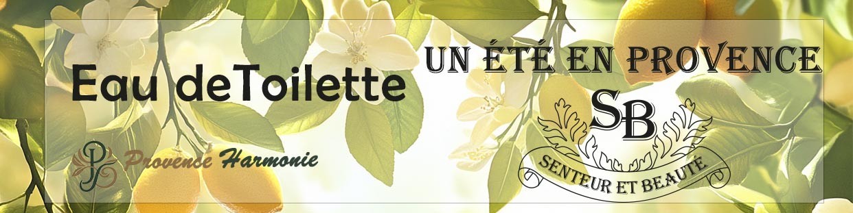 Eau de toilette Un été en Provence